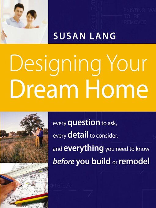 Title details for Designing Your Dream Home by Doe Lang - Available